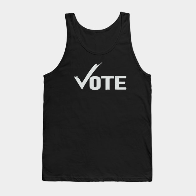 VOTE FOR US 2020 Tank Top by Netcam